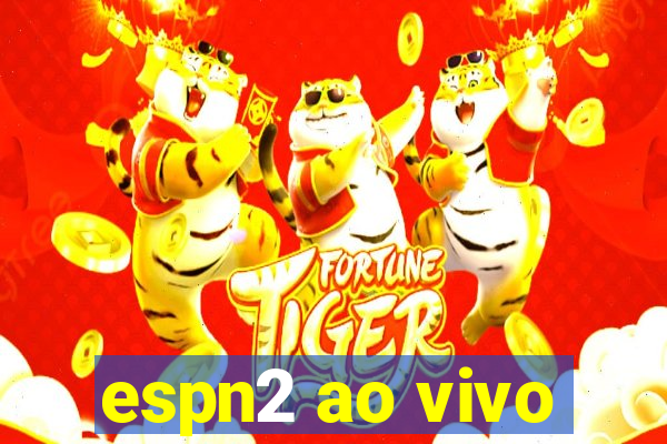 espn2 ao vivo